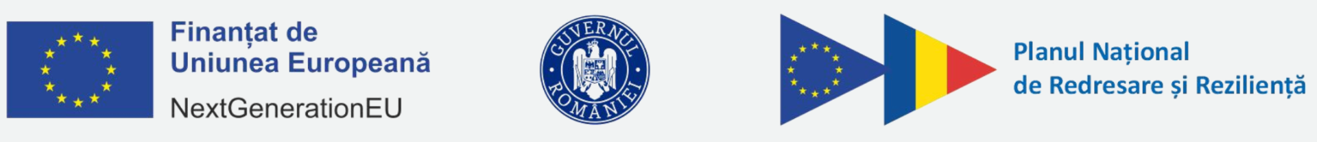 Finanțat de Uniunea Europeană — NextGenerationEU. Guvernul României — Planul Național de Redresare și Reziliență